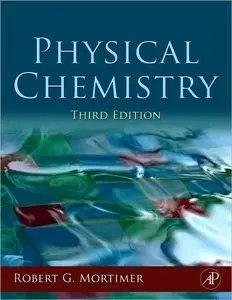 Physical Chemistry, (3rd Edition) (Repost)