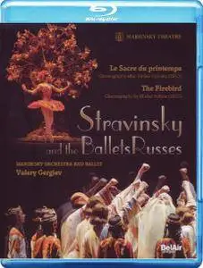 Valery Gergiev, Mariinsky Orchestra and Ballet - Stravinsky: The Firebird, Le Sacre du printemps (2009) [Blu-Ray]