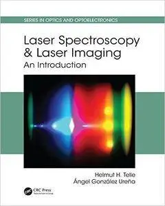 Laser Spectroscopy and Laser Imaging: An Introduction