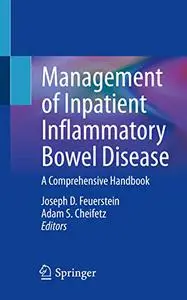 Management of Inpatient Inflammatory Bowel Disease: A Comprehensive Handbook