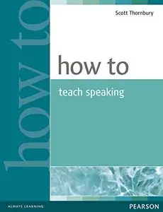 How To Teach Speaking (Repost)