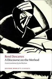 Discourse on the Method of Correctly Connecting One's Reason and Seeking Truth in the Sciences (repost)