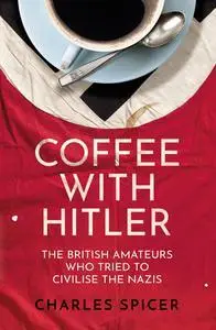 Coffee with Hitler