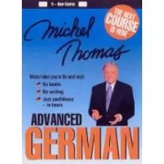 Michel Thomas Advanced German (CD) [Audiobook] 