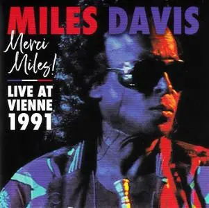 Miles Davis - Merci Miles ! Live at Vienne July 1991 (2021) [2CDs] {Warner}