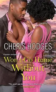 «Won't Go Home Without You» by Cheris Hodges