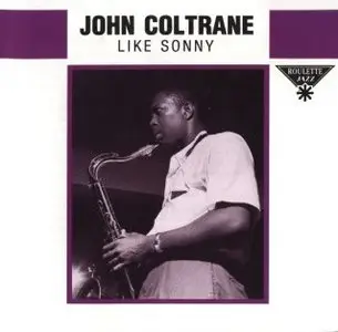 John Coltrane - Like Sonny