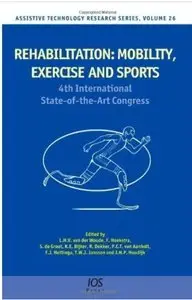 Rehabilitation: Mobility, Exercise and Sports - 4th International State-of-the-Art Congress