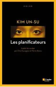 Kim Un-Su, "Les planificateurs"