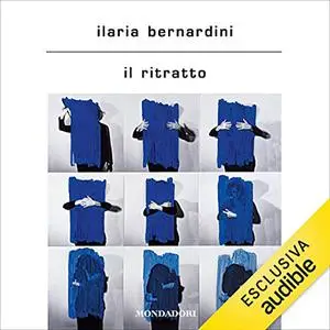 «Il ritratto» by Ilaria Bernardini