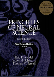 Eric Kandel - Principles of Neural Science 4th Edition [Repost]