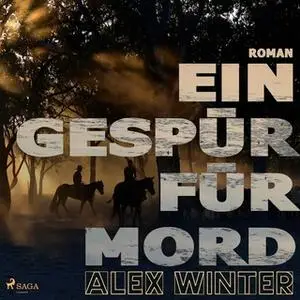 «Ein Gespür für Mord» by Alex Winter