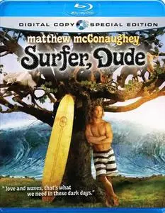 Surfer, Dude (2008) [w/Commentary]