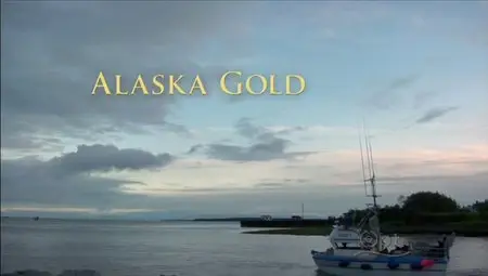 PBS Frontline - Alaska Gold (2012)