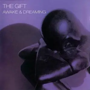 The Gift - Awake & Dreaming (2006)