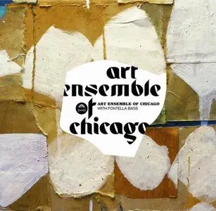 Art Ensemble of Chicago - Art Ensemble of Chicago With Fontella Bass (1971) [Reissue 2004]