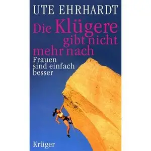 Die Klügere gibt nicht mehr nach