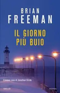 Brian Freeman - Il giorno più buio