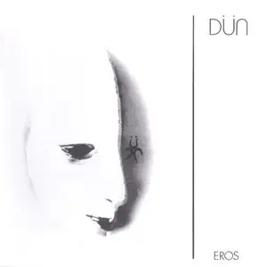 Dün - Eros (1981) [Remastered 2012]