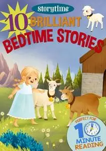 «10 Brilliant Bedtime Stories for 4-8 Year Olds (Perfect for Bedtime & Independent Reading) (Series: Read together for 1