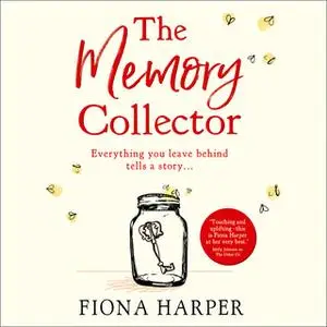 «The Memory Collector» by Fiona Harper