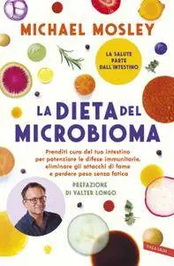 Michael Mosley - La dieta del microbioma