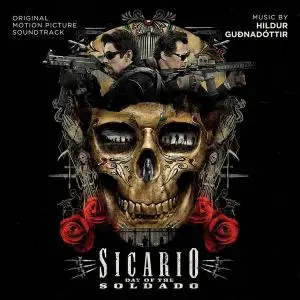 Hildur Guðnadóttir - Sicario: Day Of The Soldado (Original Motion Picture Soundtrack) (2018)