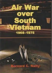 Air War Over South Vietnam, 1968-1975 (Repost)