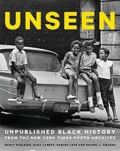 Unseen: Unpublished Black History from the New York Times Photo Archives