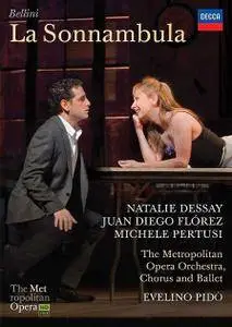 Evelino Pido, The Metropolitan Opera Orchestra, Natalie Dessay, Juan Diego Florez - Bellini: La Sonnambula (2010)
