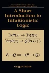 A Short Introduction to Intuitionistic Logic (Repost)