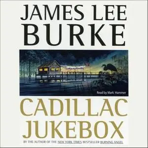 «Cadillac Jukebox» by James Lee Burke