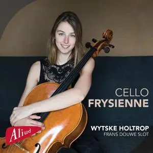 Frans Douwe Slot and Wytske Holtrop - Cello Frysienne (2020)