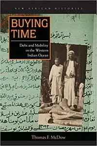 Buying Time: Debt and Mobility in the Western Indian Ocean