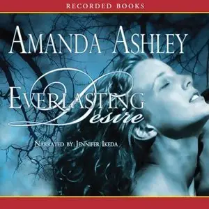 Everlasting Desire (Audiobook) (Repost)