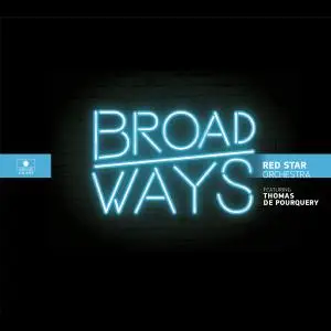Red Star Orchestra - Broadways (2016)