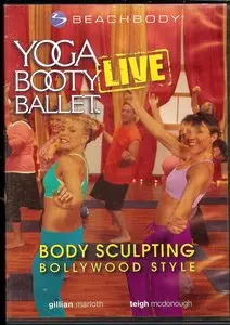 Yoga Booty Ballet: Live - Body Sculpting Bollywood Style