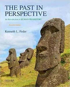The Past in Perspective: An Introduction to Human Prehistory, 7th Edition