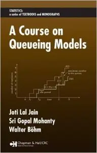 A Course on Queueing Models