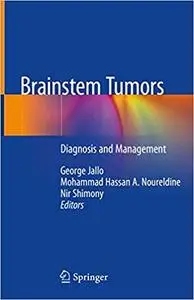 Brainstem Tumors: Diagnosis and Management