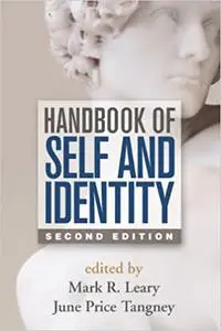 Handbook of Self and Identity, Second Edition