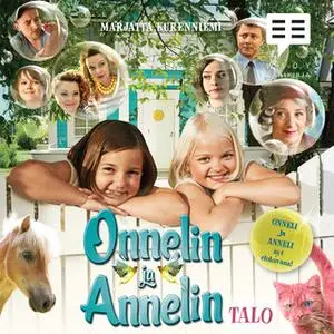 «Onnelin ja Annelin talo» by Marjatta Kurenniemi