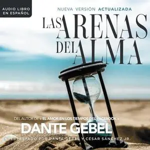 «Las arenas del alma» by Dante Gebel