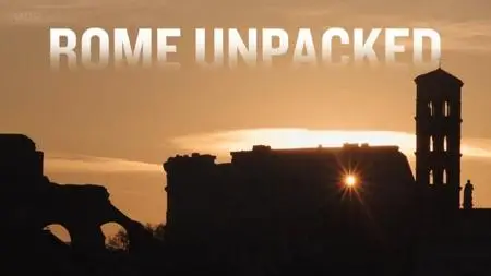 BBC - Rome Unpacked (2018)