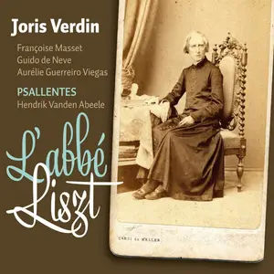 Joris Verdin, Psallentes - L'abbé Liszt (2017)