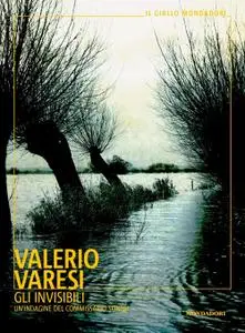 Valerio Varesi - Gli invisibili. Un'indagine del commissario Soneri