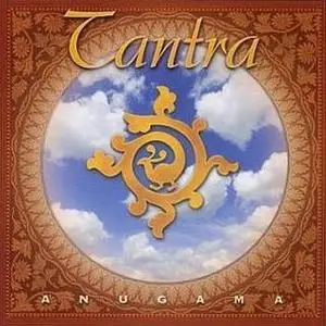 Anugama - Spiritual Environment: Tantra