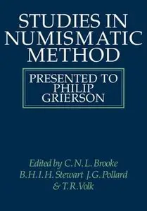 Studies in Numismatic Method Presented to Philip Grierson (Repost)