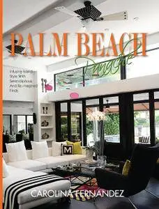 Palm Beach Panache: Infusing Island Style with Serendipitous and Re-Imagined Finds