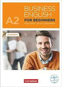 Business English for Beginners - New Edition - A2: Kursbuch - Inklusive E-Book und PagePlayer-App Perfect